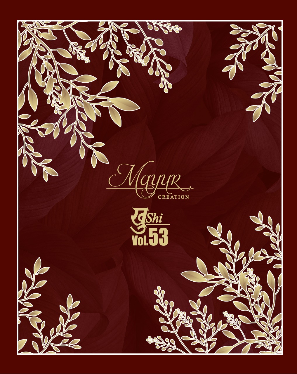 MAYUR KHUSHI VOL 53  | WHOLESALE